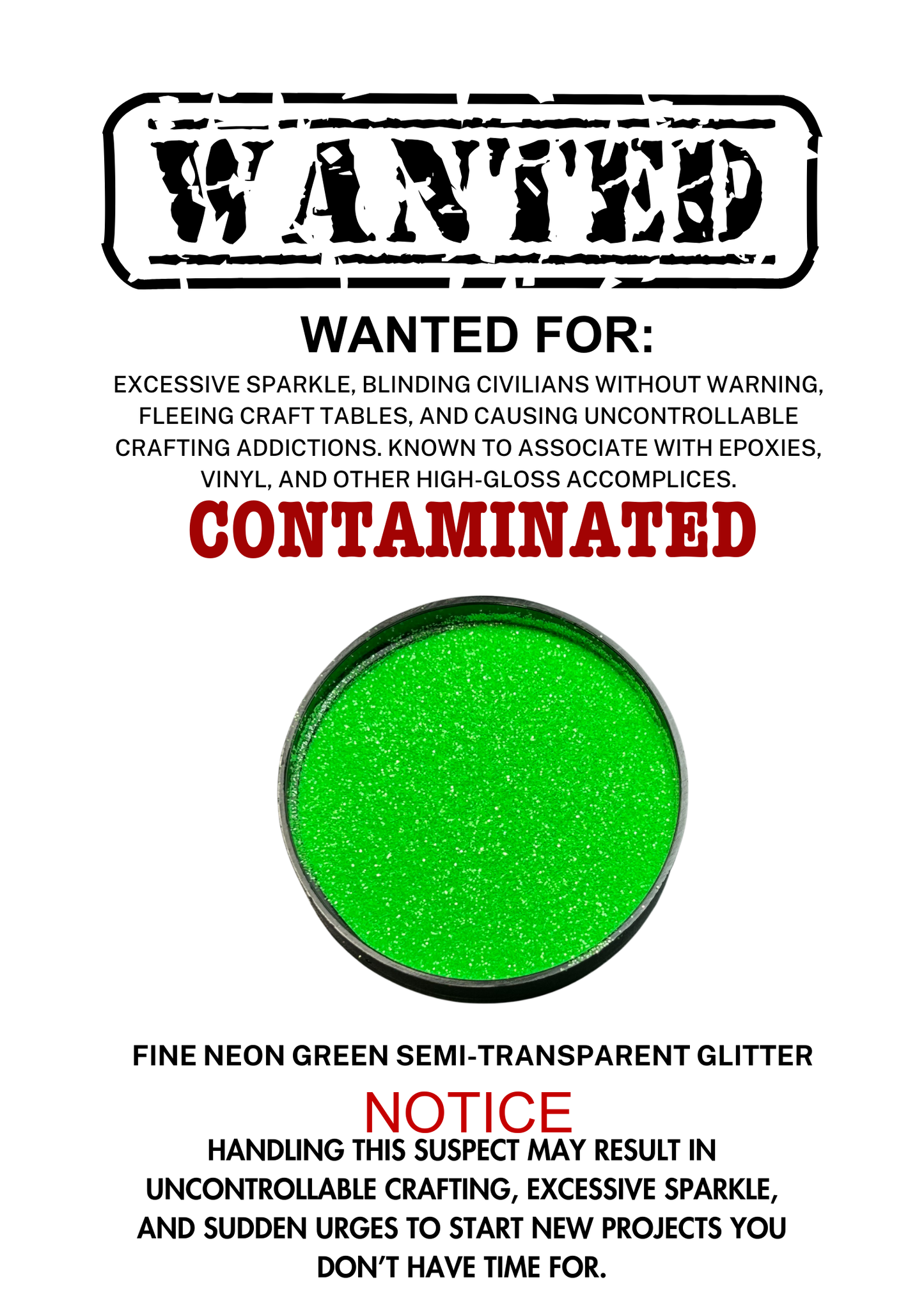 Contaminated – Neon Green Fine