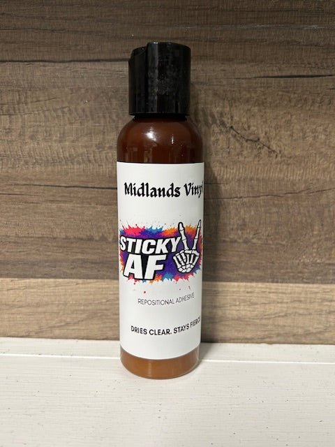 STICKY AF ADHESIVE - **PRE-ORDER**