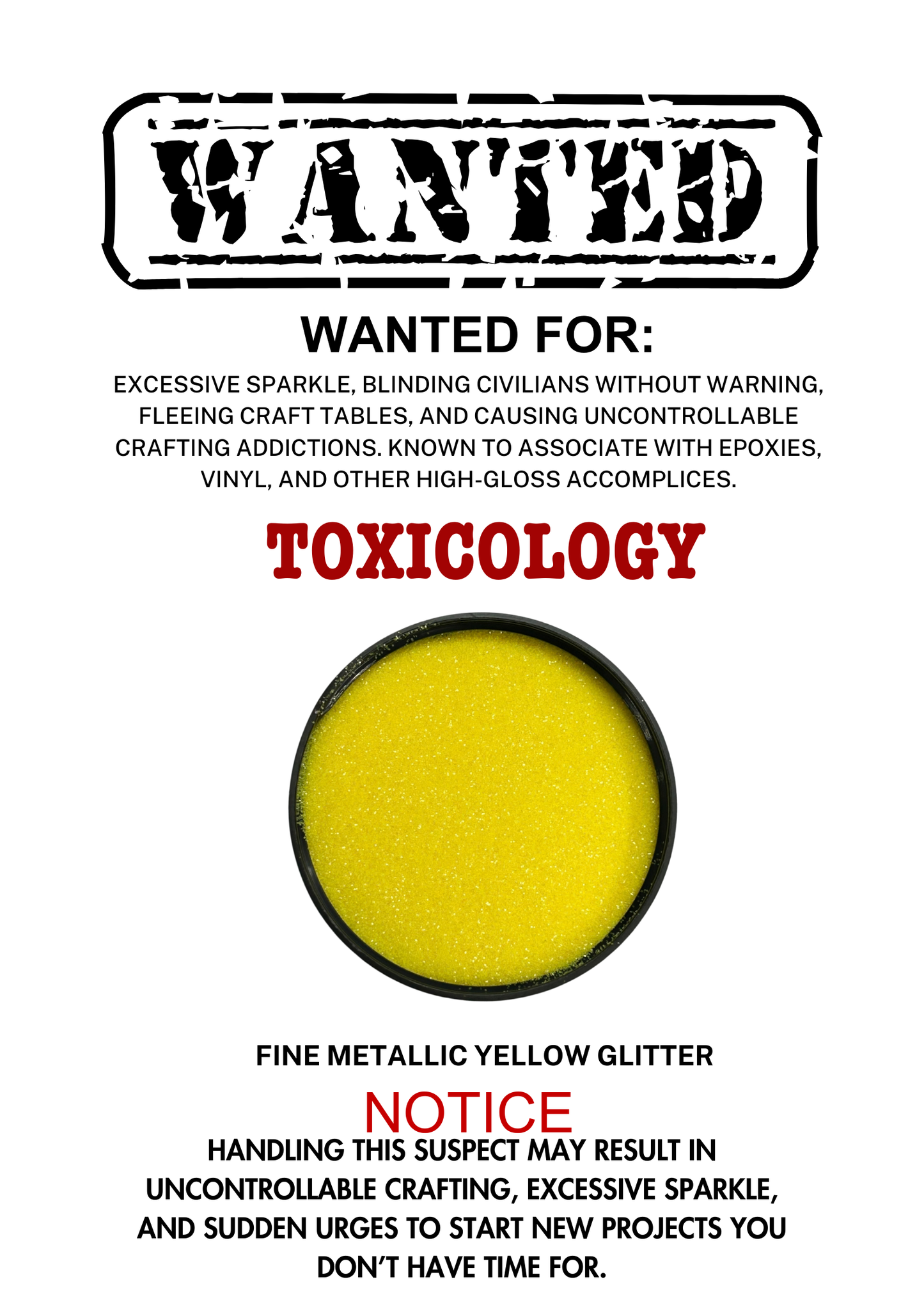 Toxicology – Pastel Yellow Metallic Fine Cut
