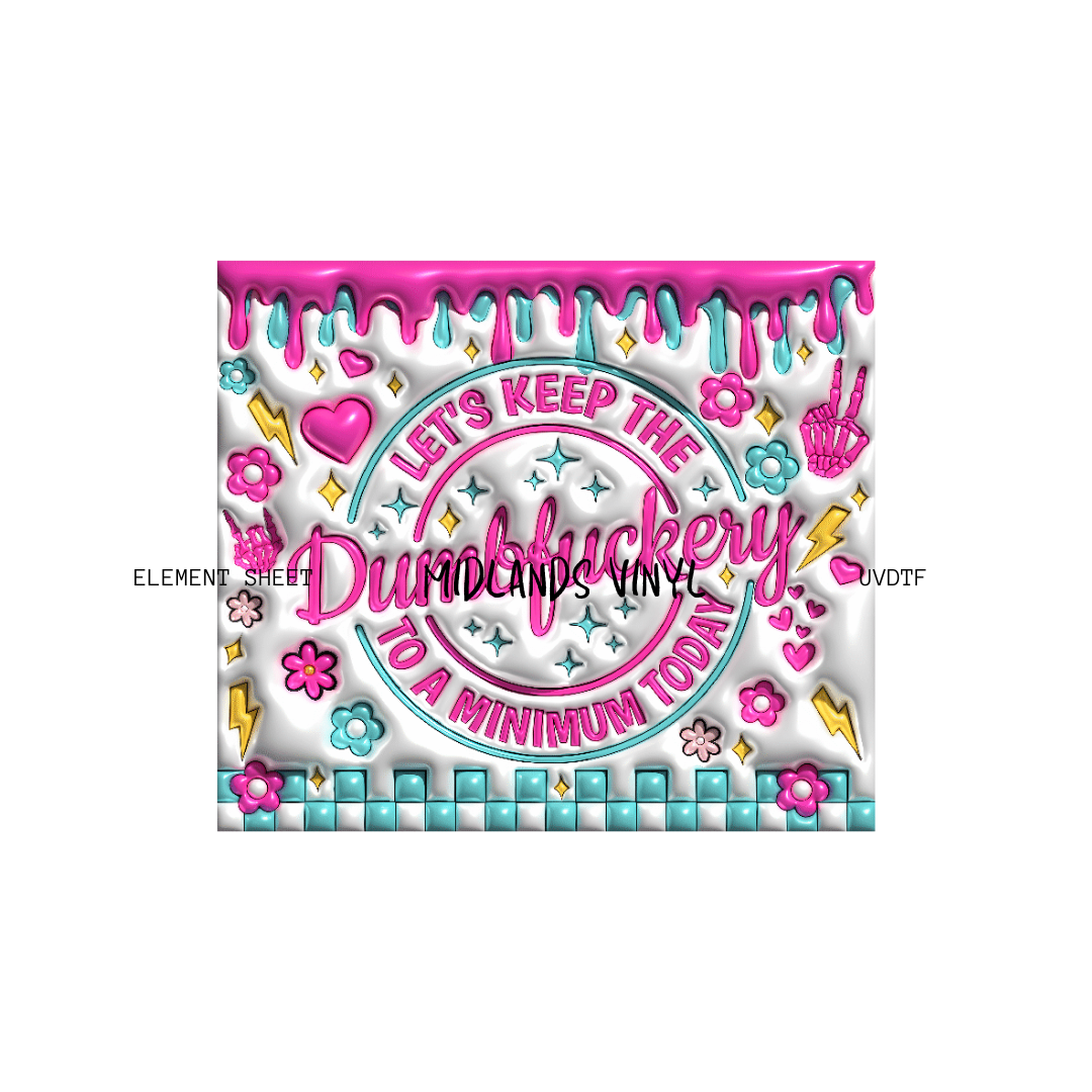 DUMBFUKERY 20OZ WRAP