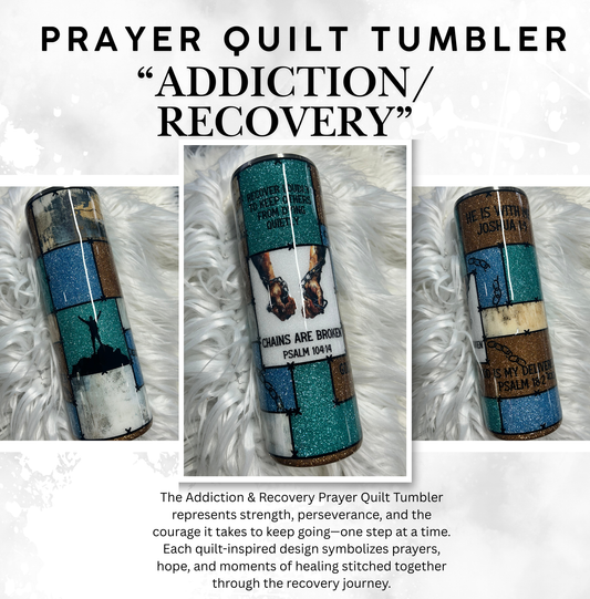 ADDICTION/RECOVERY PRAYER QUILT TUMBLER