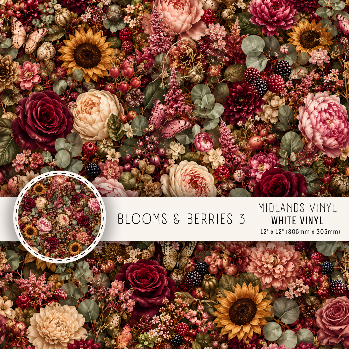 BLOOMS AND BERRIES  - ASSORTED PATTERNS/SIZES