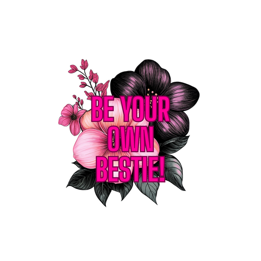 💖 SELF-LOVE SERIES - BE YOUR OWN BESTIE 💖