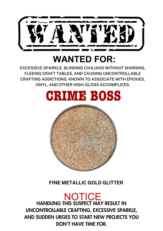 Crime Boss –  Gold Metallic Fine
