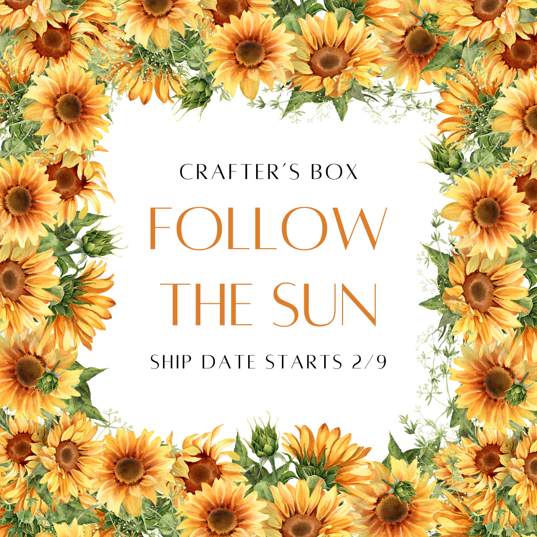 FOLLOW THE SUN - CRAFTER'S BOX