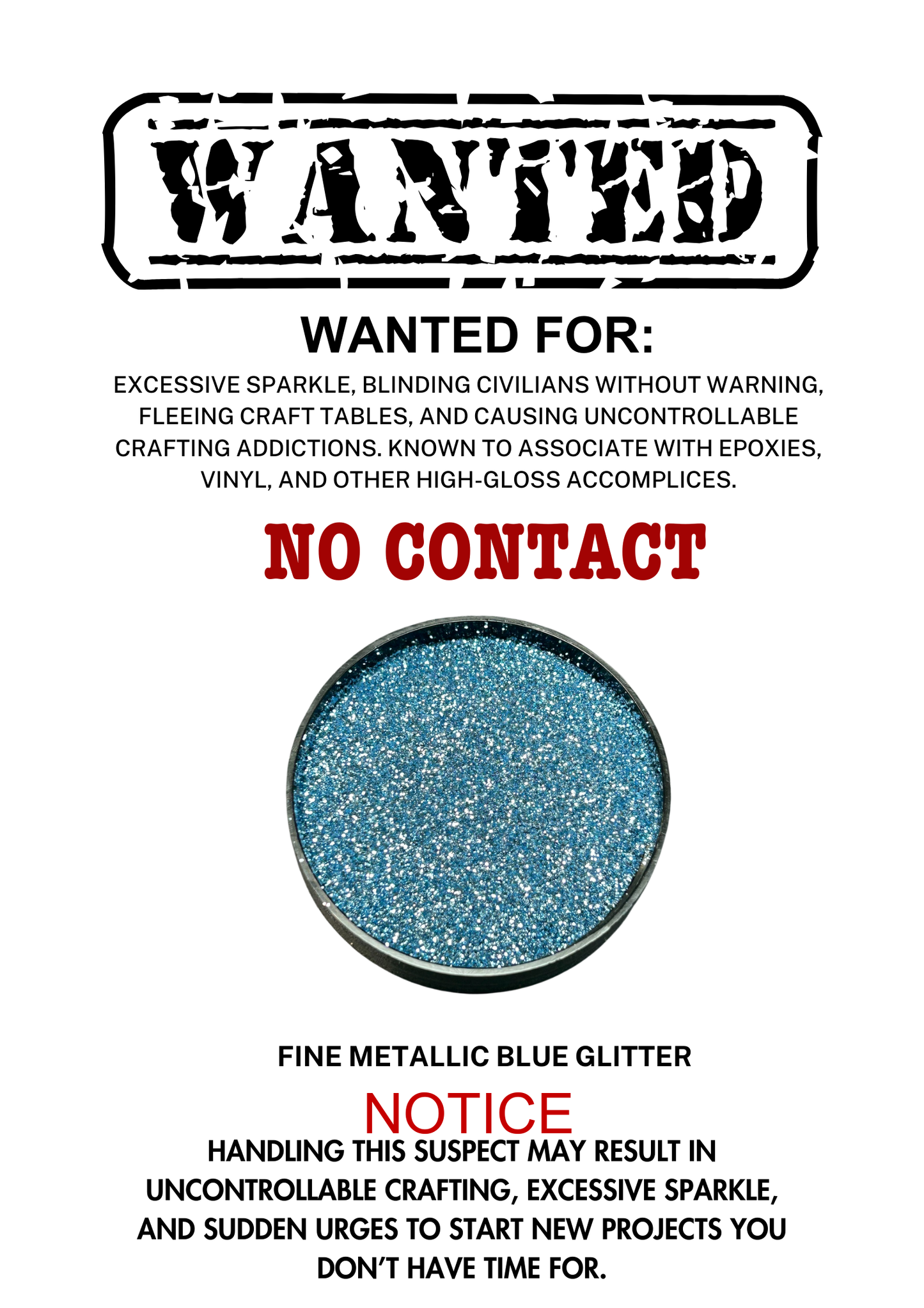 No Contact – Light Blue Metallic Fine
