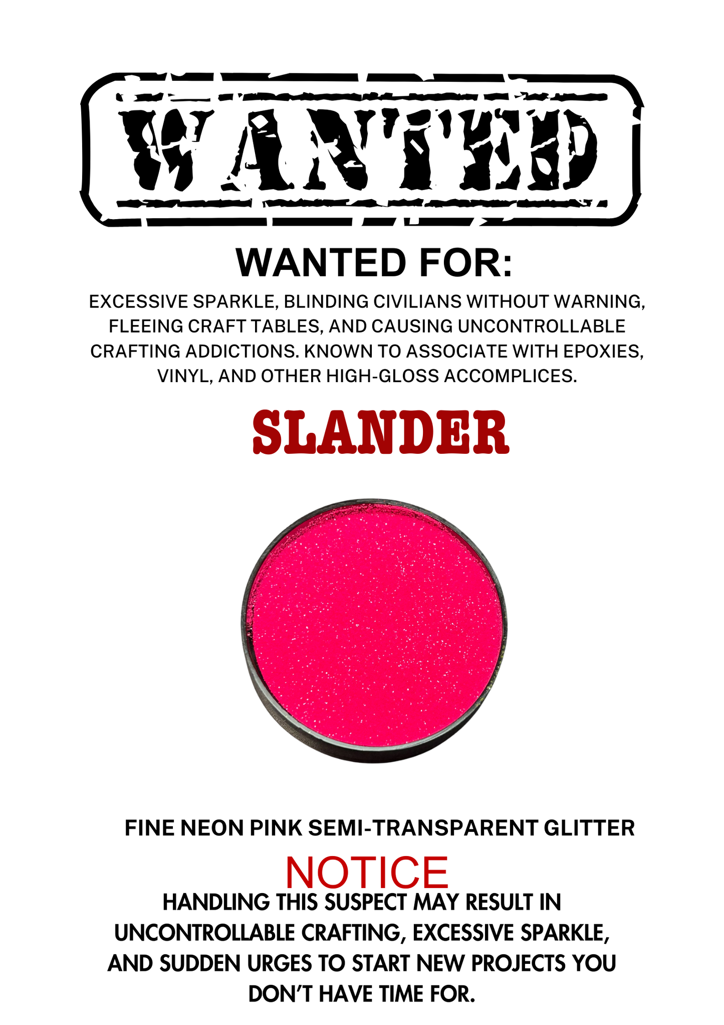 Slander – Neon Pink Fine