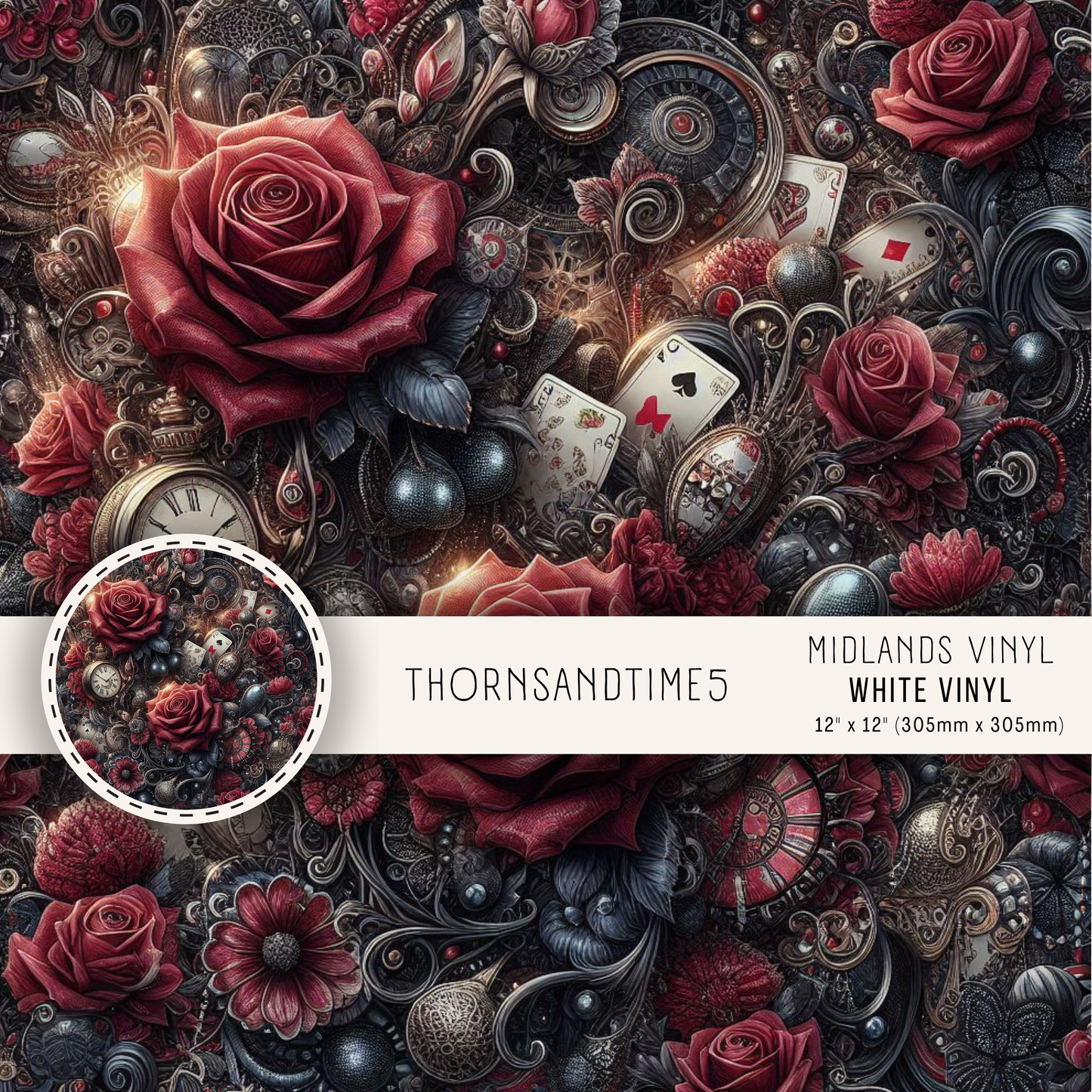 THORNS & TIME COLLECTION - ASSORTED PATTERNS/SIZES