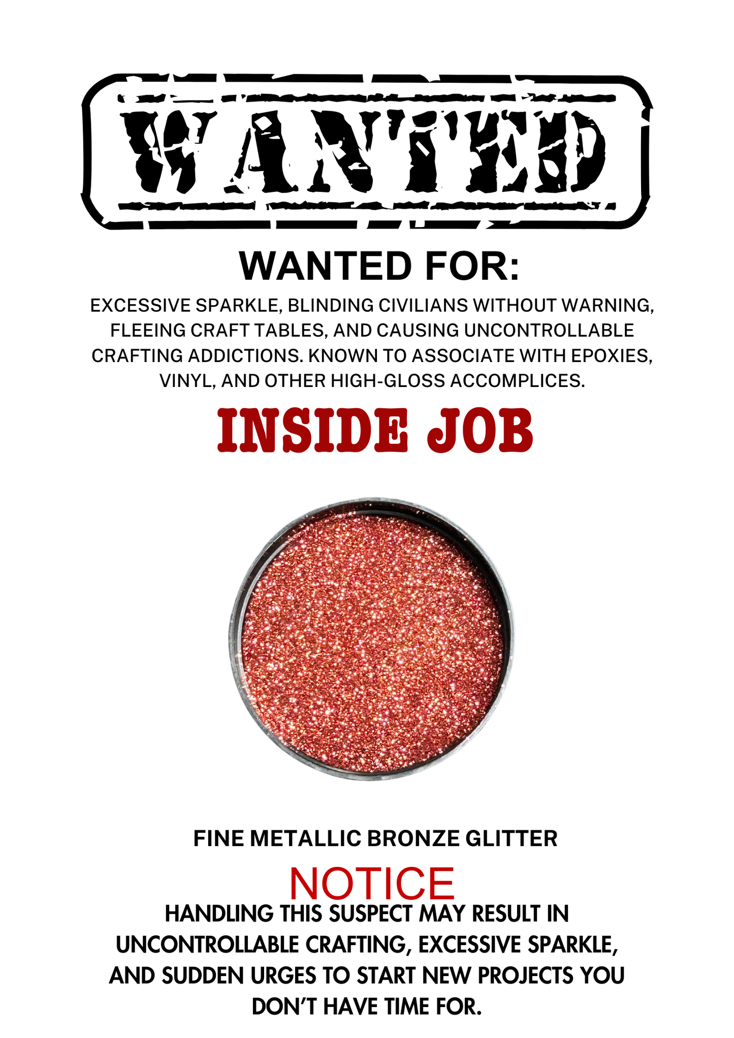 Inside Job – Bronze Metallic Fine