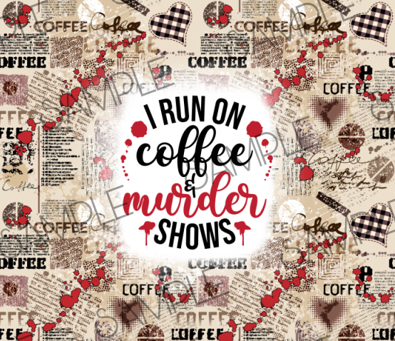 COFFEE MURDER TUMBLER WRAP