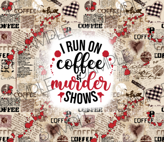 COFFEE MURDER TUMBLER WRAP