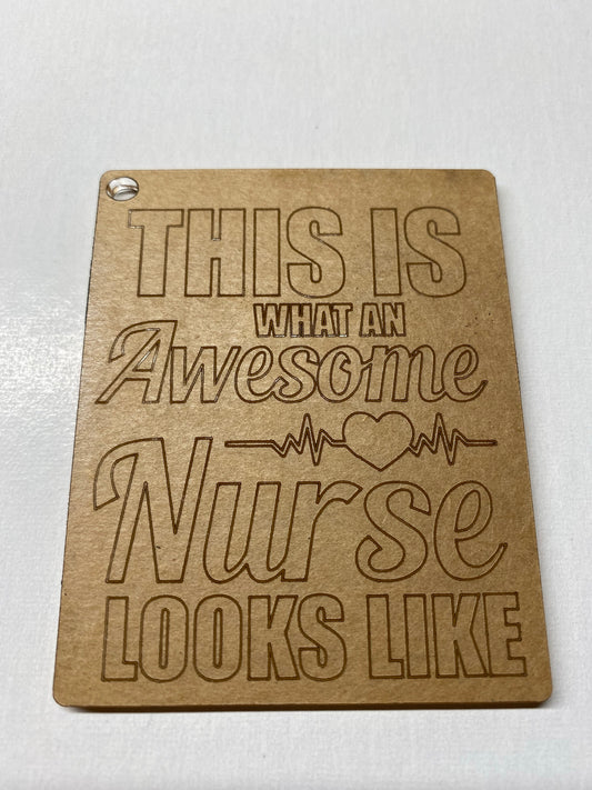 Awesome Nurse Keychain Acrylic Blank